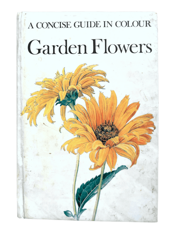 A CONCISE GUIDE IN COLOUR GARDEN FLOWERS élida c. 