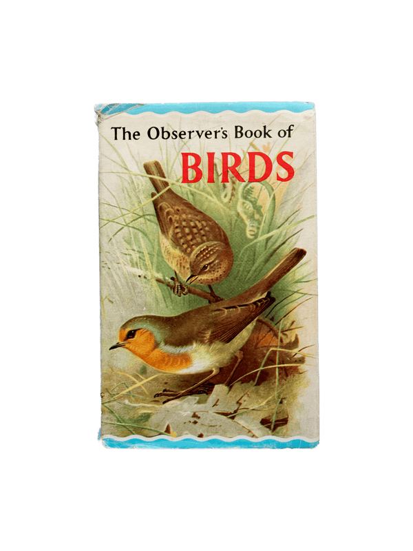 THE OBSERVER’S BOOK OF BIRDS