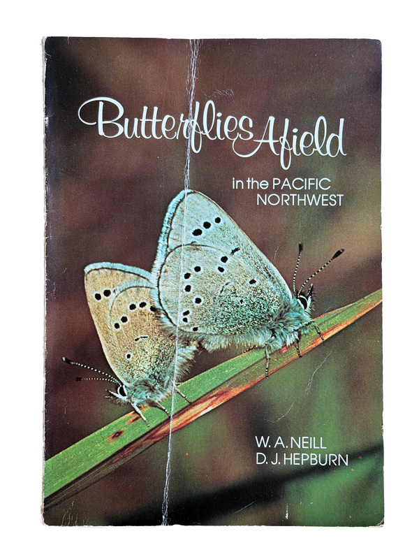 Butterflies Afield in the Pacific Northwest
