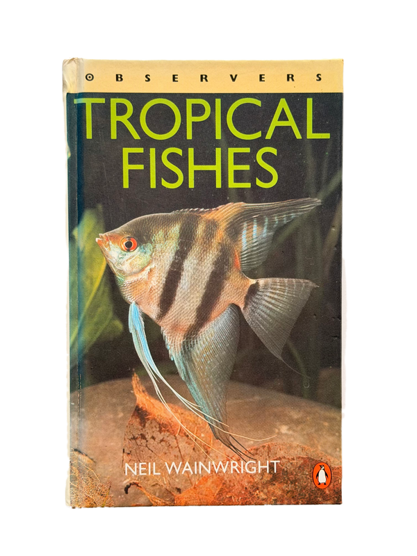THE OBSERVERS BOOK OF TROPICAL FISHES