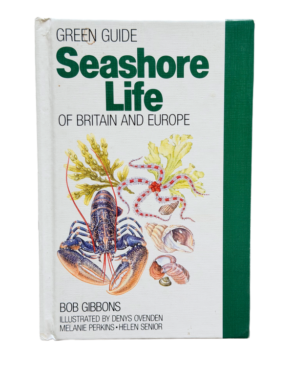 SEASHORE LIFE OF BRITAIN AND EUROPE