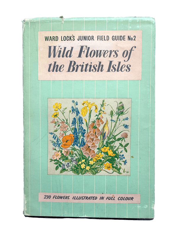WILD FLOWERS OF THE BRITISH ISLES
